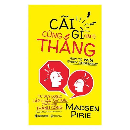 Sách AlphaBooks - Cãi gì cũng thắng Tập 1