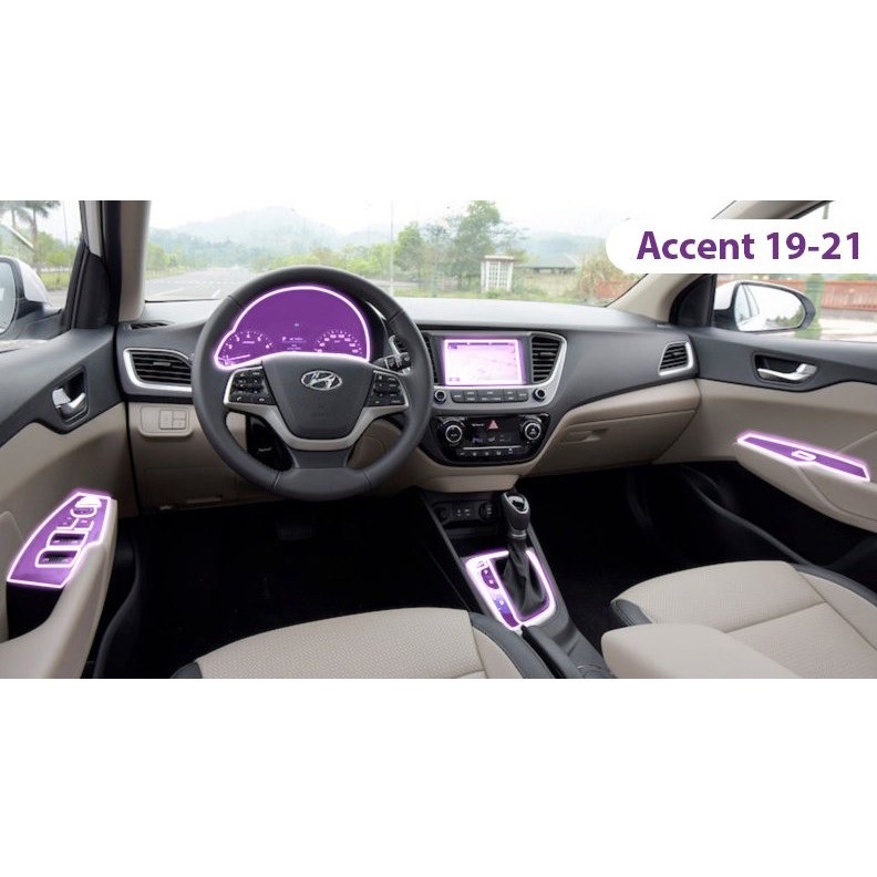 HYUNDAI ACCENT: Film PPF dán Full Bộ bảo vệ nội thất- Chống xước, che mờ đi các vết xước cũ, giữ nguyên độ bóng