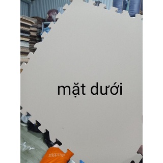 Xốp lót sàn 60x60cm ko hôi hàng thanh lý lỗi 1 mặt - ko chọn màu