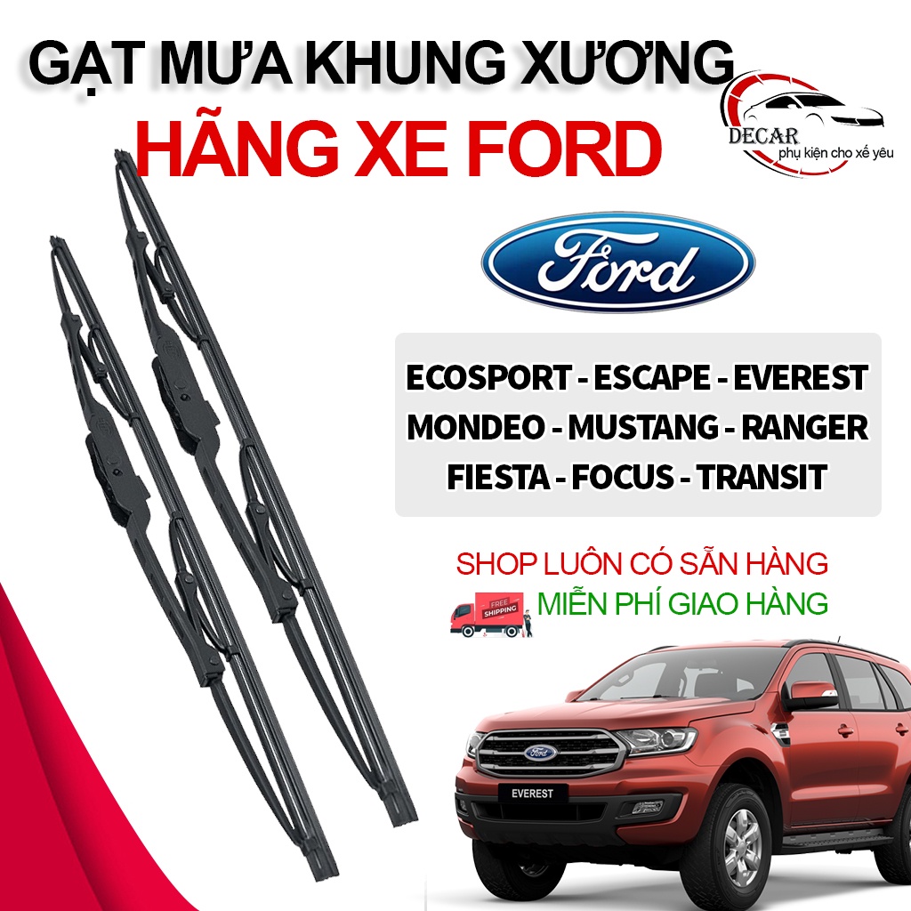 Gạt mưa ô tô Ford Ecosport, Escape, Everest, Mustang, Ranger, Fiesta, Focus, Transit gạt mưa oto khung sắt lưỡi silicon