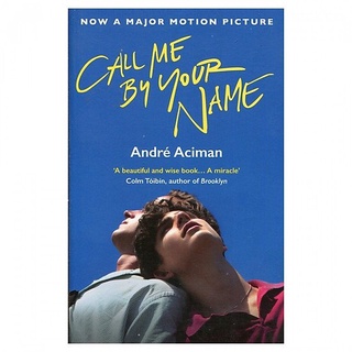 Sách - Call Me By Your Name (Now a Major Motion Picture)