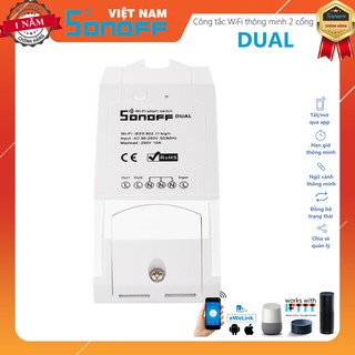 Công Tắc Điều Khiển Wifi Cho 2 Thiết Bị Sonoff Dual Bảo Hành 12 tháng
