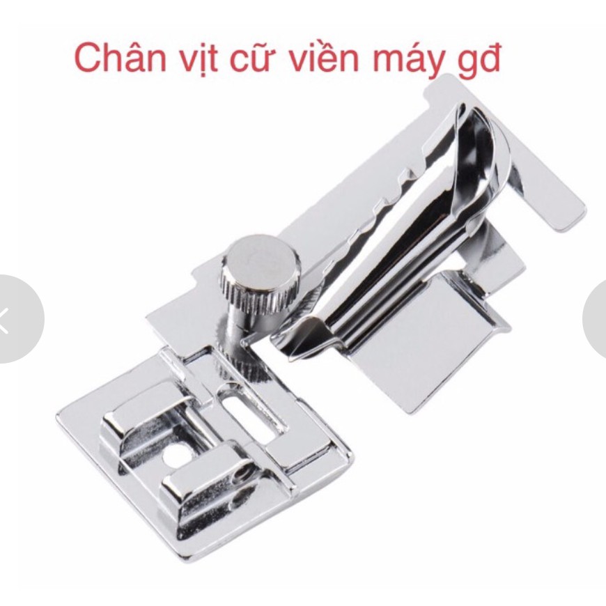 Chân vịt cữ viền máy gia đình