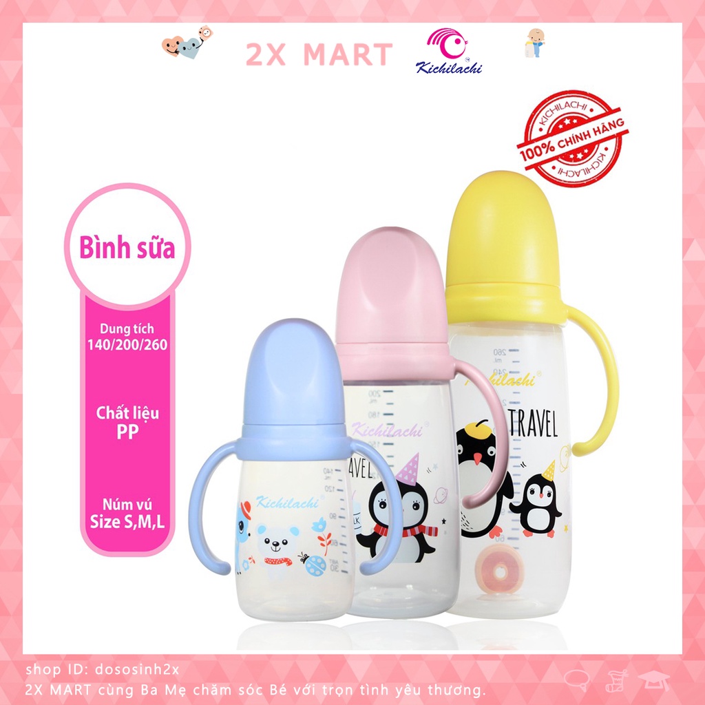 Bình sữa Kichilachi cổ hẹp cho bé nhựa PP có quai cầm 140ml 200ml 260ml chính hãng - 2X MART