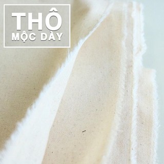 Thô mộc chuyên dụng thêu tay khổ 1m6 (dày)