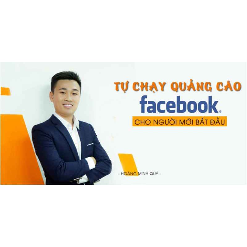 Toàn quốc- [Evoucher] FULL khóa học MARKETING - Tự chạy quảng cáo Facebook cho người mới bắt đầu [UNICA.VN]