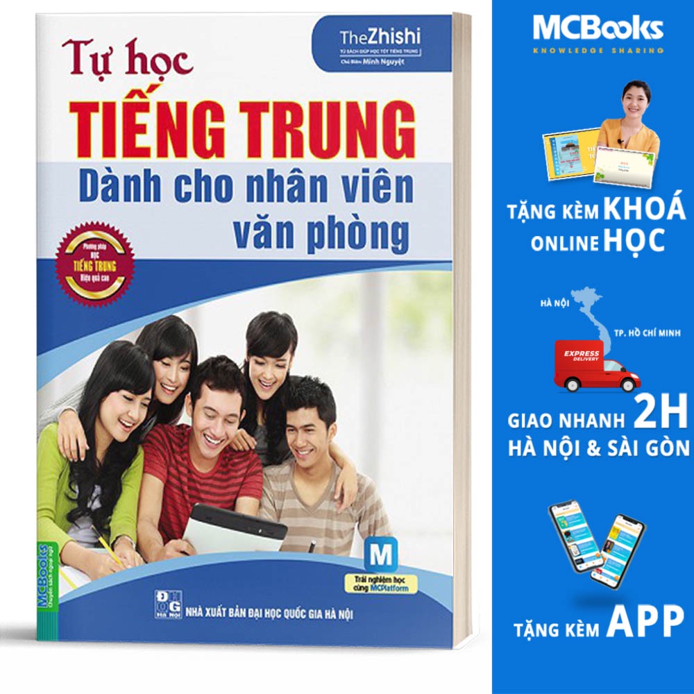 Sách - Tự Học Tiếng Trung Dành Cho Nhân Viên Văn Phòng - MCbooks
