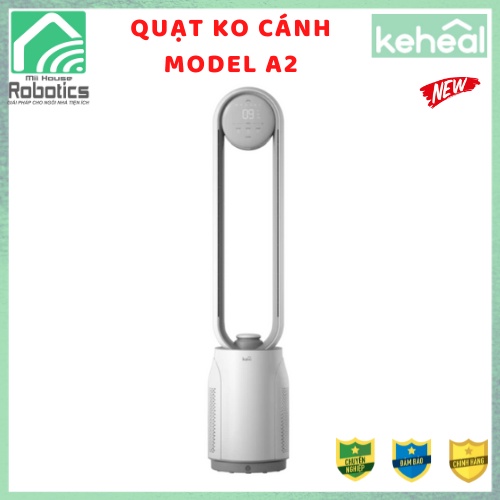 Keheal A2 Quạt không cánh Xiaomi LỌC KHÔNG KHÍ, 12 CẤP GIÓ, GIÓ LẠNH, NHIỀU CHẾ ĐỘ GIÓ, ... Chuẩn hàng chất