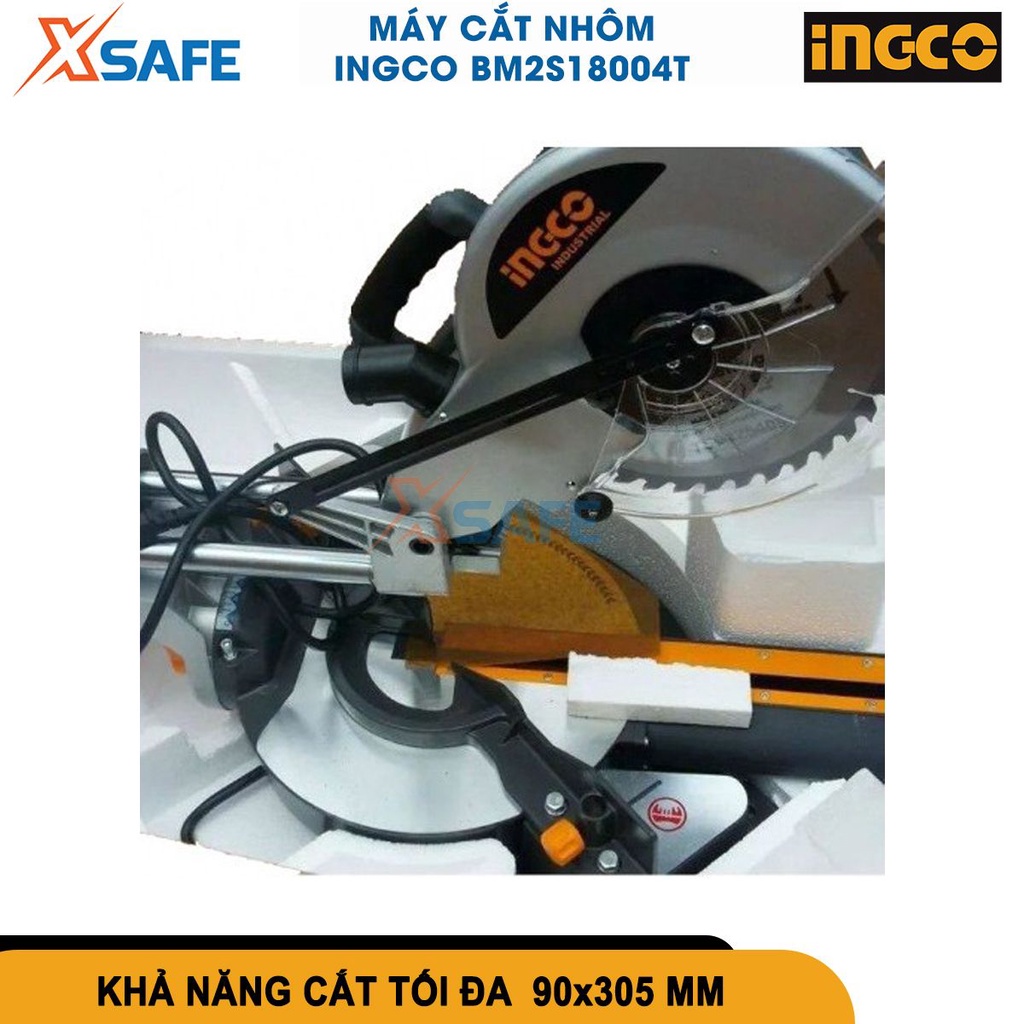 Máy cắt nhôm gỗ INGCO BM2S18004T, công suất 1800W điện thế 220-240V, tốc độ không tải 4500 v/p - [CHÍNH HÃNG][XSAFE]