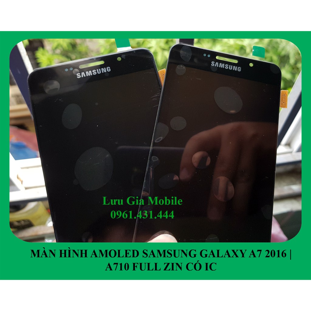 Màn hình Amoled Samsung Galaxy A7 2016 | A710 full zin có IC | BigBuy360 - bigbuy360.vn