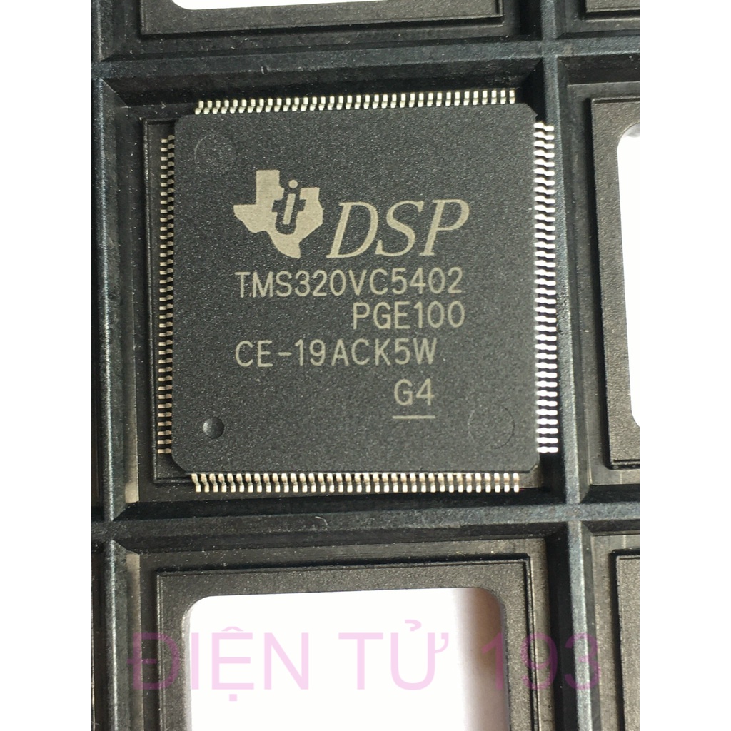 VI XỬ LÝ DSP TMS320VC5402PGE100 chính hãng