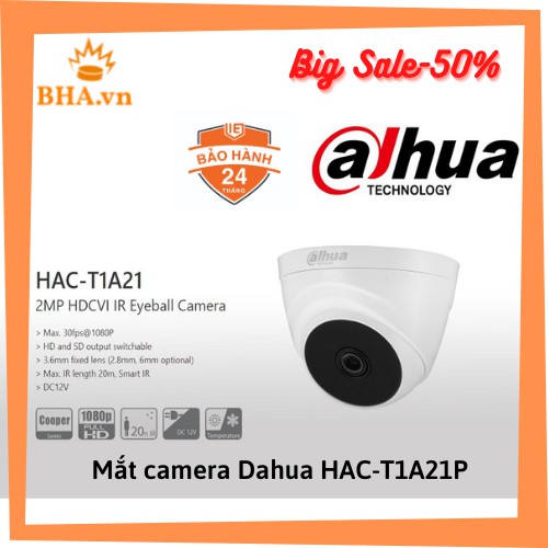 Camera Dahua DH-HAC-T1A21P chính hãng ( Dome nhựa 2.0MP )