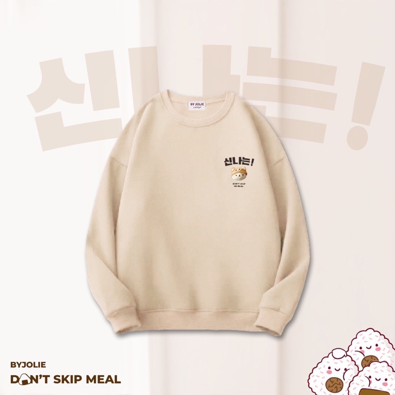 Áo sweater Dont skip ur meal nỉ bông mềm mỏng mịn form suông | WebRaoVat - webraovat.net.vn