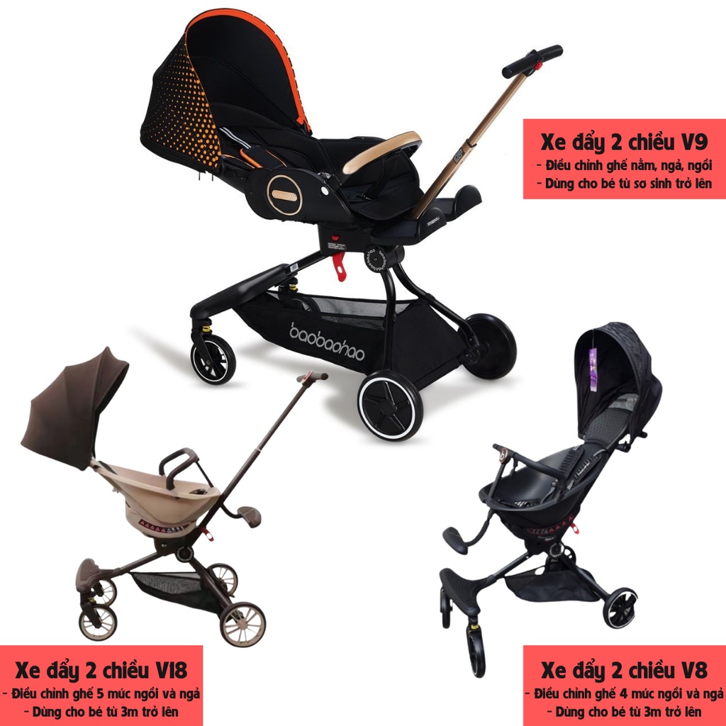 Xe đẩy 2 chiều cao cấp V5, V5B, V8, V18, V9 Baobaohao - Hàng chính hãng- Bảo hành 12 tháng