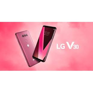 Điện thoại LG V30 - 64G/ram 4G mới Fullbox, chơi Game PUBG-Liên Quân mượt