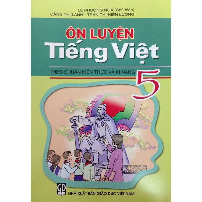 Sách - Ôn Luyện Tiếng Việt 5 Theo Chuẩn Kiến Thức Và Kỹ Năng