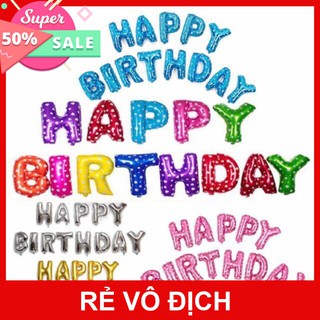[RẺ VÔ ĐỊCH] Bóng Bay Sinh Nhật Chữ HAPPY BIRTHDAY Bóng Trang Trí Sinh Nhật