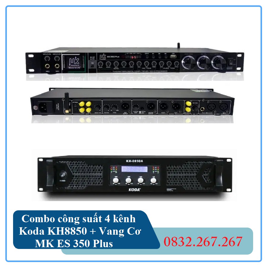 Combo công suất 4 kênh Koda KH8850+ Vang Cơ MK ES 350 Plus