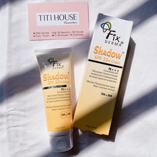 Kem chống nắng Fixderma Shadow SPF 50+ Cream