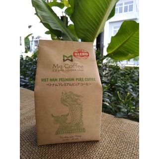 Cà phê nguyên chất Me coffee Blend 1 phối giữa 2 dòng hạt Arabica 25% và Robusta 75% loại 250gr rang mộc không phụ gia