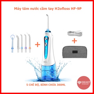 Máy Tăm Nước H2oFloss HF6/HF6P/HF9P 2022 - Phiên bản mới nhất chạy êm - Tặng túi đựng