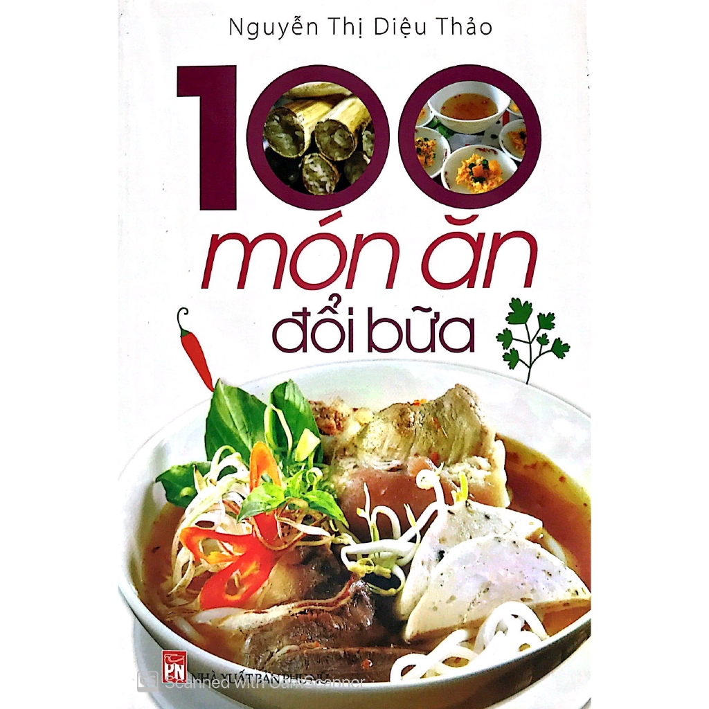 Sách - 100 Món Ăn Đổi Bữa (Tái Bản)