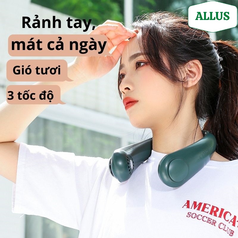 Quạt mini đeo cổ không cánh ALLUS _Biên độ thổi 360 độ mát mẻ dễ chịu, có thể sử dụng trong 3~5h_BH 1 tháng 1 đổỉ 1