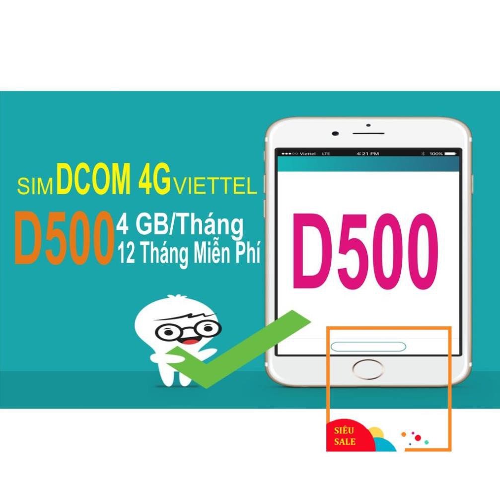 SIM 3G 4G VIETTEL D500 TRỌN GÓI 12 THÁNG KHÔNG CẦN NẠP TIỀN GIÁ CỰC RẺ - TẶNG BÚT CẢM ỨNG THÔNG MINH