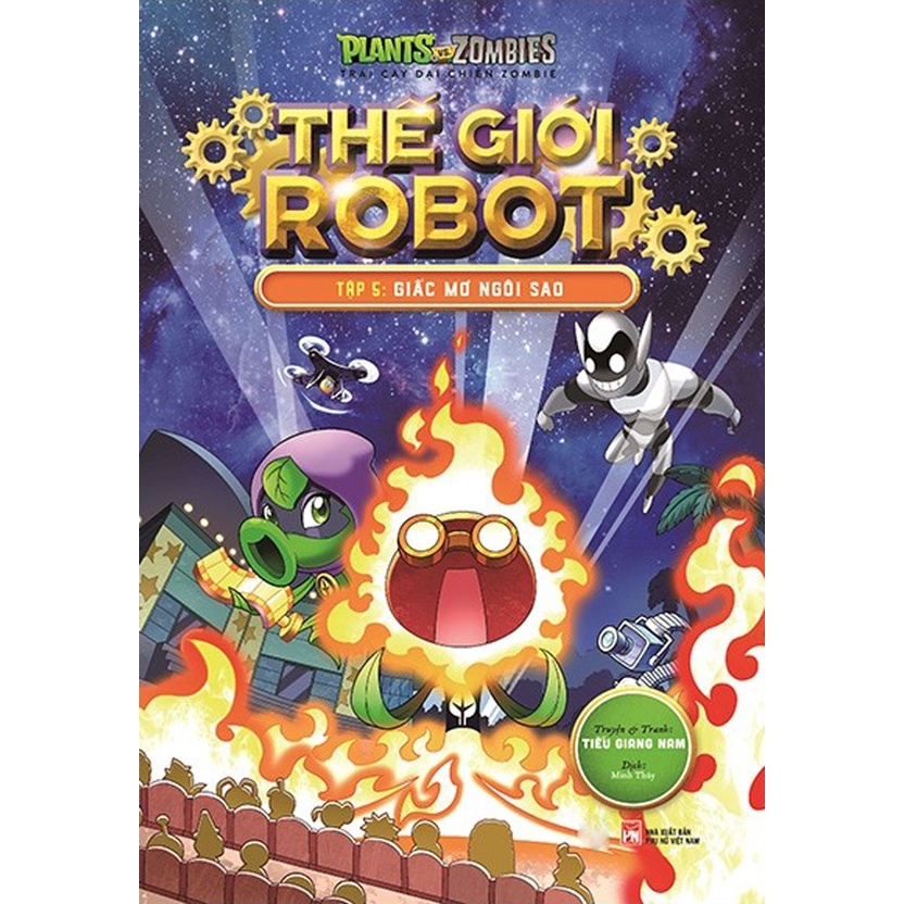 Sách - Trái Cây Đại Chiến Zombie - Thế Giới Robot - Tập 5 : Giấc Mơ Ngôi Sao