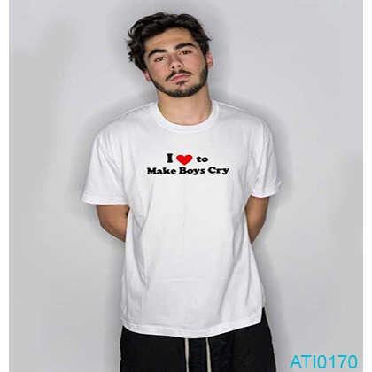 Áo In Hình I Love To Make Boys Cry Cute Mẫu ATI0170