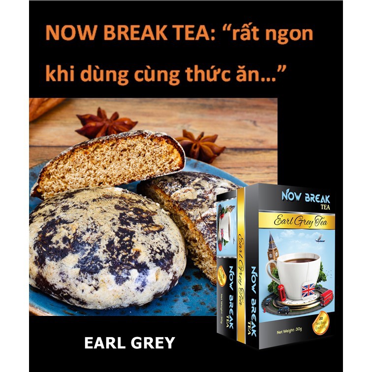 Trà bá tước Now Break Tea - kiểu trà túi lọc Dilmah bá tước (Earl Grey Tea) (đóng gói 20 bao thiếc riêng, 30g)