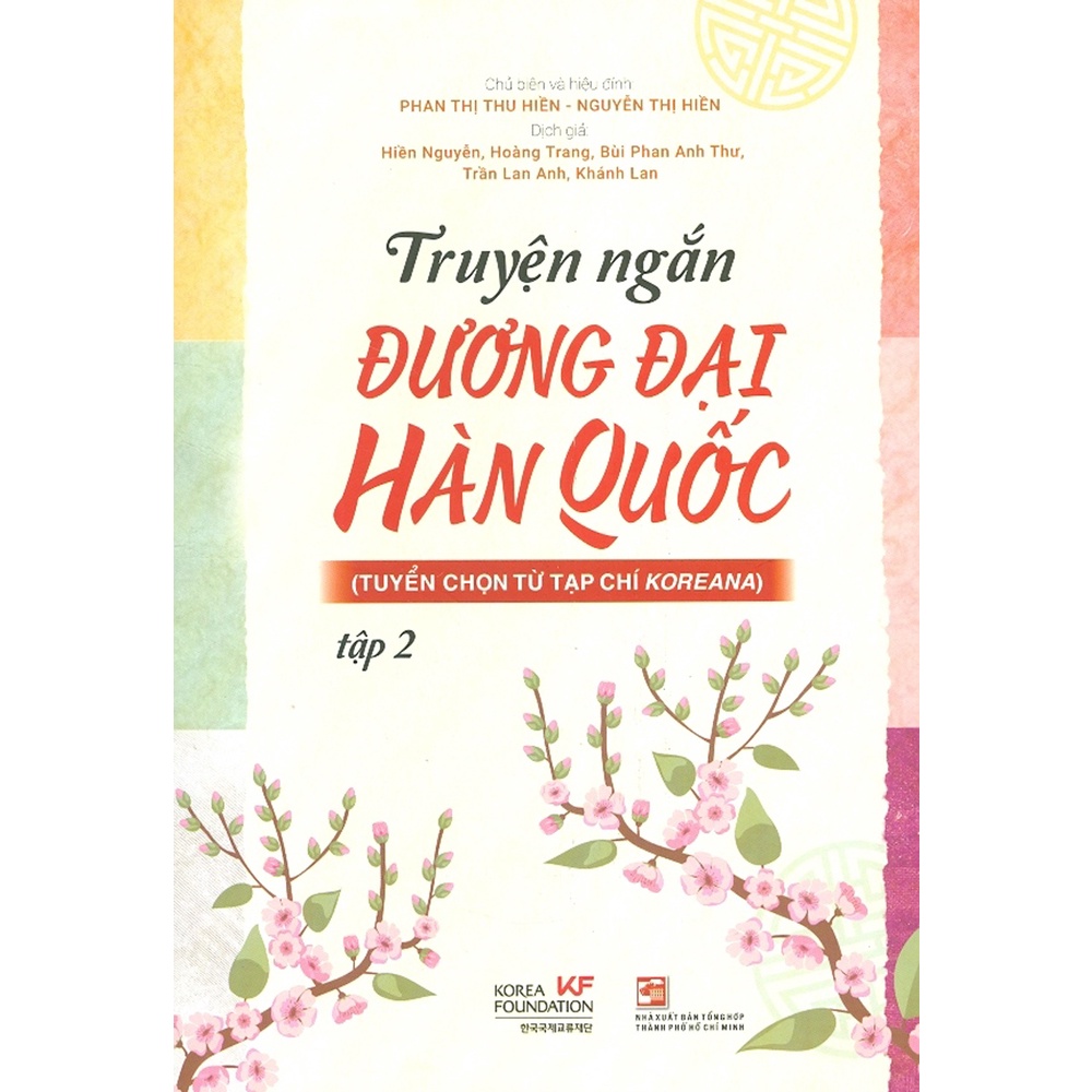 Sách - Truyện Ngắn Đương Đại Hàn Quốc - Tập 2 (Tuyển Chọn Từ Tạp Chí Koreana)