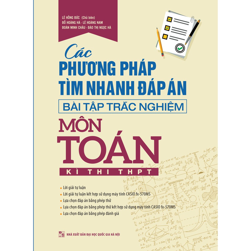 Sách: Các Phương Pháp Tìm Nhanh Đáp Án - Bài Tập Trắc Nghiệm Môn Toán - Kì Thi THPT