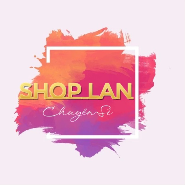 SHOP LAN CHUYÊN SỈ 6839