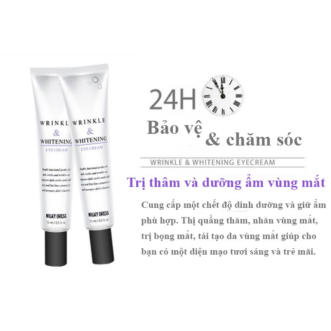 [Milky Dress] Giảm thâm và dưỡng sáng vùng mắt - Wrinkle and whitening eye cream (15ml)