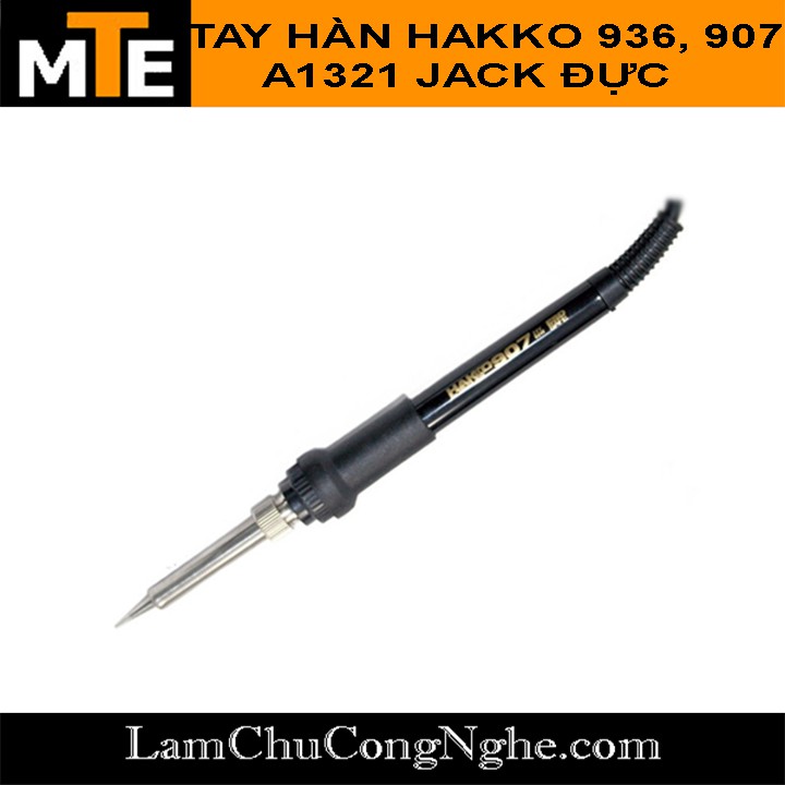 Tay hàn HAKKO 936 907 lõi hàn A1321 ( giắc đực)