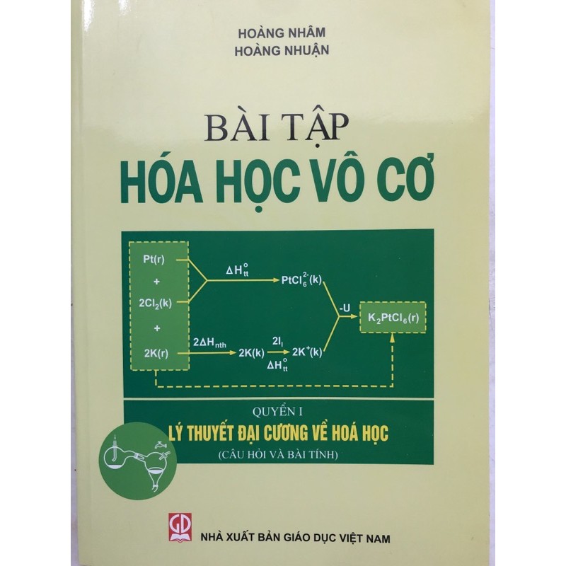 Sách - Bài tập Hoá học Vô cơ Quyển I: Lý thuyết Đại cương về Hoá học