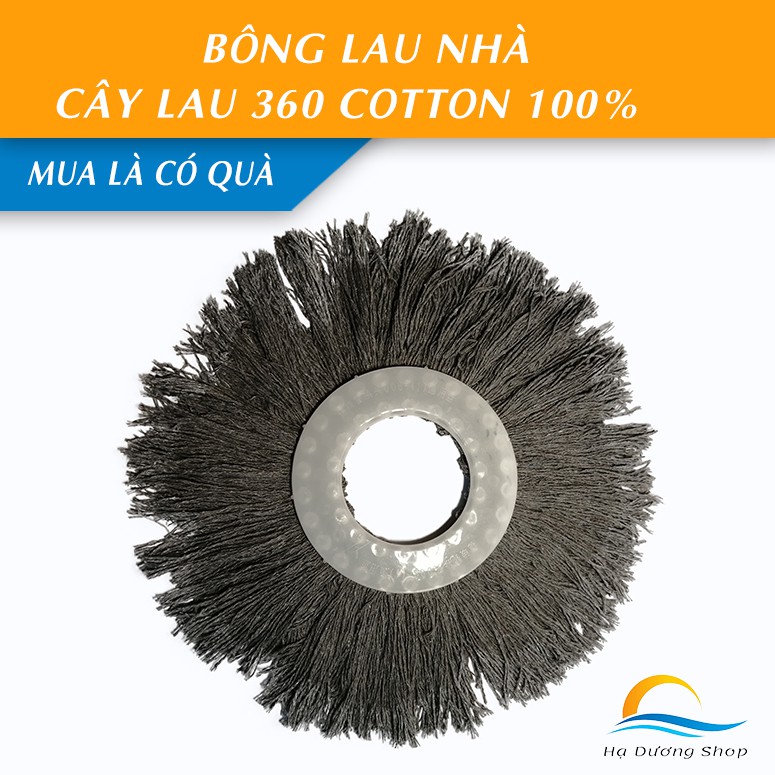 Bông lau nhà thay thế cây lau 360 chất liệu Cotton 100% sạch nhanh thấm hút tốt HADU