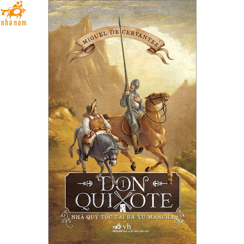 Sách - Don Quixote - Nhà quý tộc tài ba xứ Mancha (Tập 1) (Nhã Nam)
