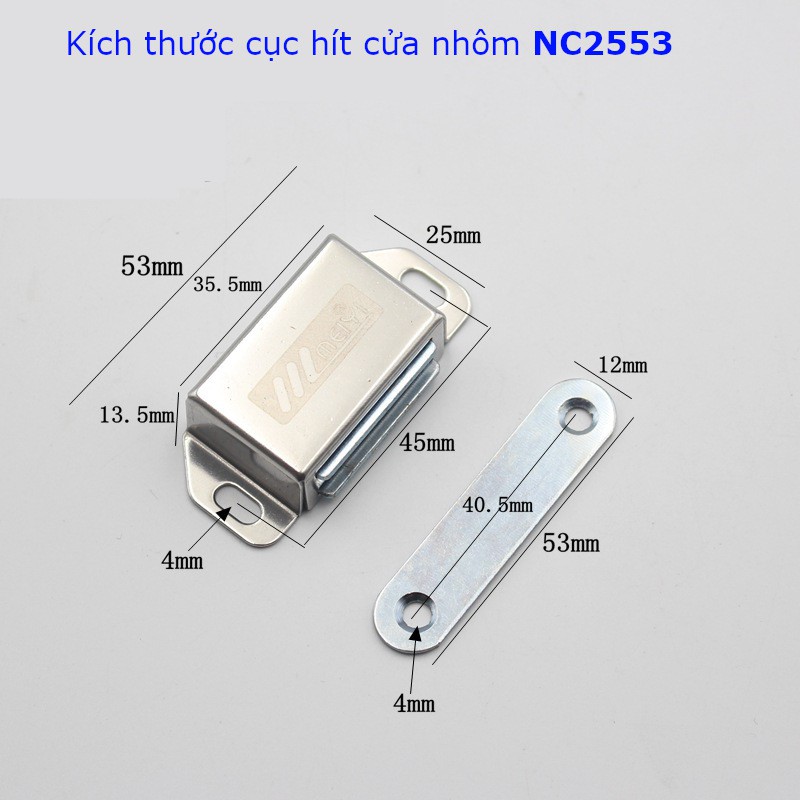 Cục hít cửa nhôm, nam châm hít cửa tủ NC2553, lực hút 10kg, vỏ inox kích thước 25x53mm