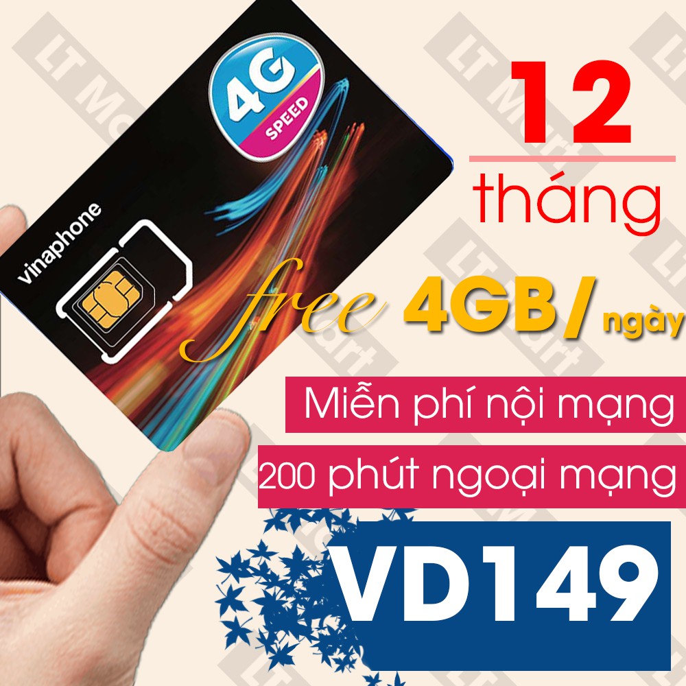 Sim 4G Vina VD149 gói 4GB/ngày (120GB/tháng) chỉ với 149k/tháng+200 phút gọi ngoại mạng+Miễn phí gọi nội mạng