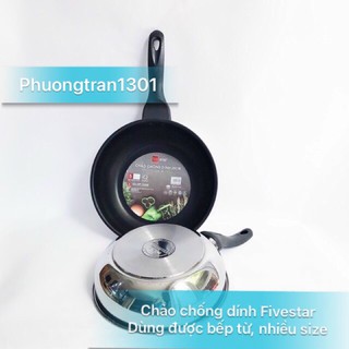 CHẢO CHỐNG DÍNH FIVESTAR SÂU LÒNG, THIẾT KẾ 3 ĐÁY DÙNG ĐƯỢC BẾP TỪ, từ size nhỏ 16 cm, 24 cm, 26 cm, 30 cm