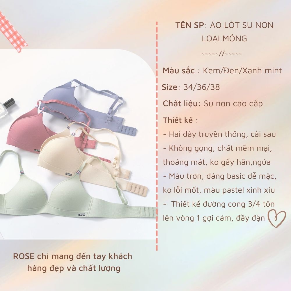 Áo lót nữ su đúc không gọng mềm mại loại mỏng thoáng mát Rose Accessories A04