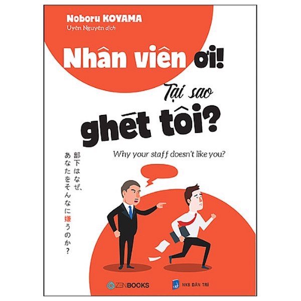 Sách - Nhân Viên Ơi Tại Sao Ghét Tôi - 8794069300950
