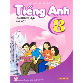 Sách - Tiếng Anh 8 (Sách Bài Tập tập một)