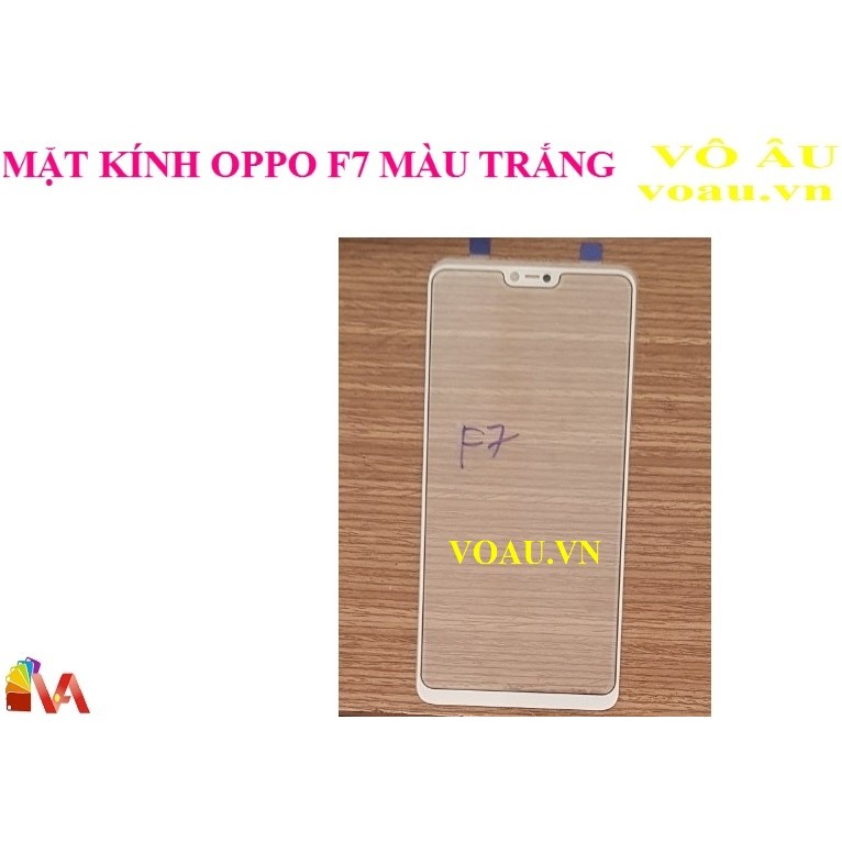 MẶT KINH OPPO F7 MÀU TRẮNG +KEO B700 15ML [COD TOÀN QUỐC]