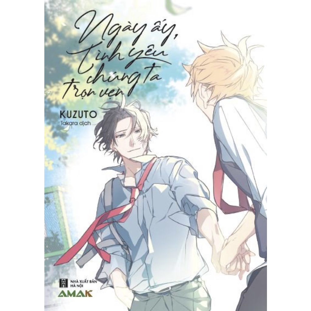 Truyện tranh Ngày ấy, tình yêu chúng ta trọn vẹn - Boys Love - AMAK