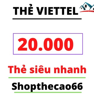 Thẻ viettel 20k siêu nhanh
