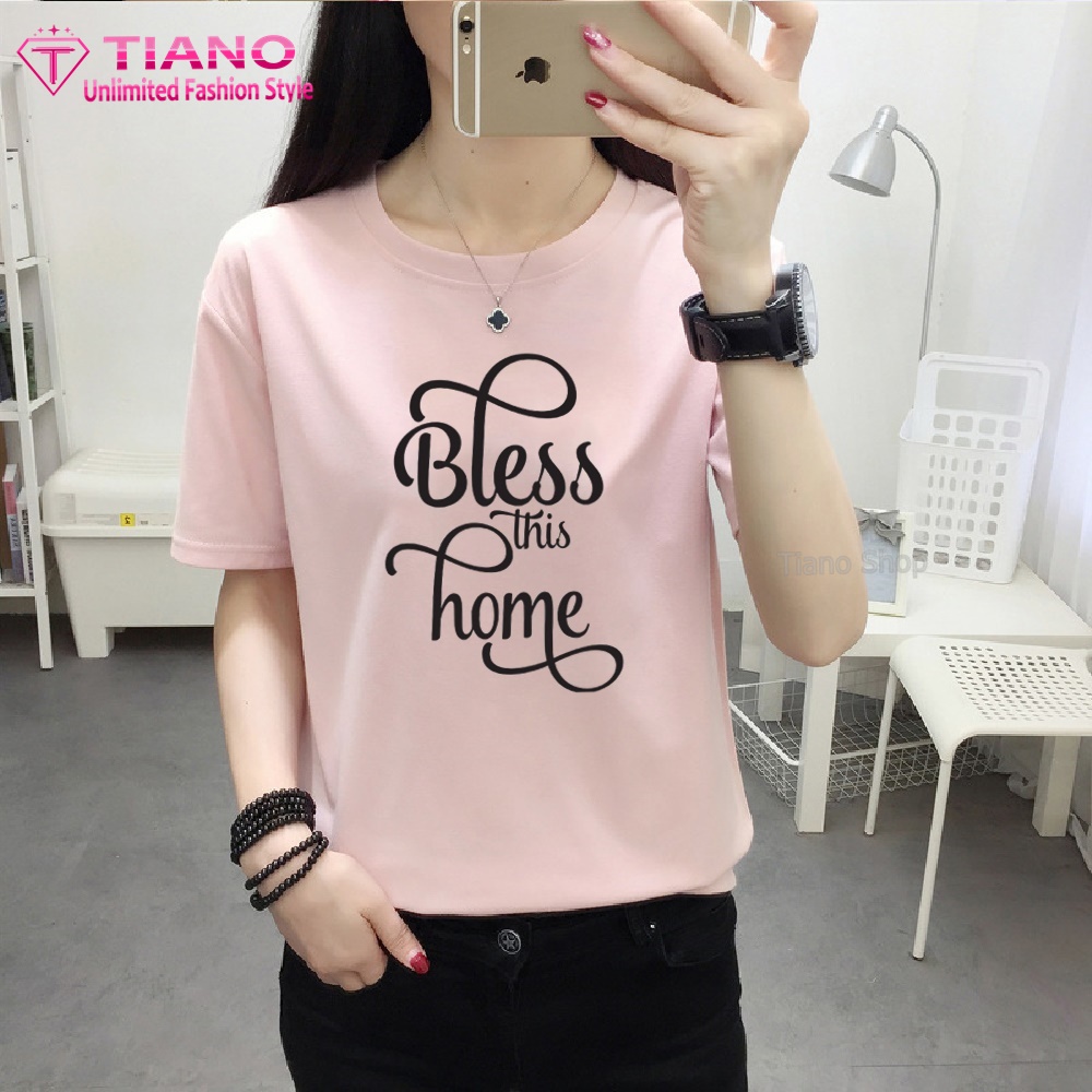 Áo Thun Nữ In Hình Bless Home Dễ Thương AT-079