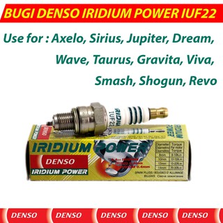 Bugi Denso Iridium IUF22 ( Axelo, Sirius, Jupiter, Dream, Wave, Taurus, Gravita, Viva, Smash, Shogun, Revo,)